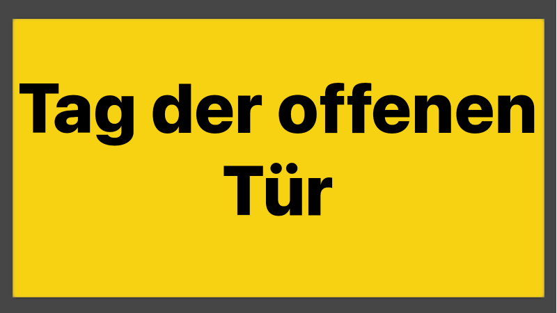 Tag der offenen Tür